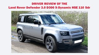 Driving the Land Rover Defender 30 D300 XDynamic HSE 110 5dr Auto Estate Diesel  4K Widescreen [upl. by Nolava]