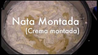 NATA MONTADA  Cómo hacer Nata Montada o Crema Montada [upl. by Acessej603]