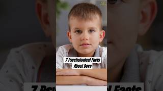 7 Psychological Facts About Boys [upl. by Wachter]