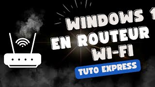 Transformer votre PC Windows 11 en routeur WiFi  Tuto facile et rapide [upl. by Acirdna]