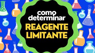 Como determinar o REAGENTE LIMITANTE em uma reação química [upl. by Llechtim]