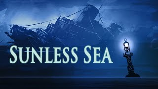 Lets Roleplay Sunless Sea  Ep 2 quotRunning Lowquot [upl. by Callida]