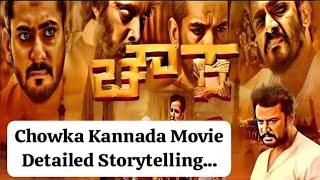 Chowka Kannada Movie Detailed Storytelling  D Boss  Prajwal Devraj [upl. by Mccoy]