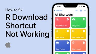 How To Fix R Download Shortcut Not Working on iPhone  Guide [upl. by Sandye295]