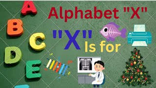 Letter X Words For Kids Words Starting With Letter X X Letter Words Learning Alphabet XX is for [upl. by Salakcin]