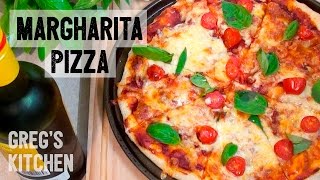 HOW TO MAKE A MARGHERITA PIZZA  Gregs Kitchen [upl. by Zebaj896]