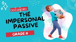 The impersonal passive in Grade 11 Grammar with exercise [upl. by Lynea]