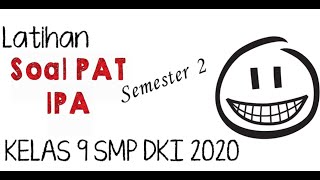 Latihan Soal PAT IPA Kelas 9 Semester 2 Tahun 2020 [upl. by Vange594]