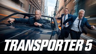 Transporter 5 2025 Movie  Jason Statham Ed Skrein amp Ray Stevenson Review amp Facts [upl. by Dayiz728]