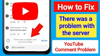 Fix YouTube comments quotthere was a problem with the server 503quot Error Problem Solve [upl. by Ned]