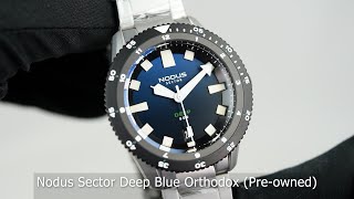 Nodus Sector Deep Blue Orthodox Preowned [upl. by Eward]