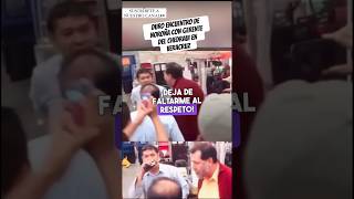 DURO ENCUENTRO DE NOROÑA CON GERENTE DEL CHEDRAUI EN VERACRUZ ‼️ [upl. by Koller978]