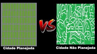 Cidade Planejada Vs Cidade Não Planejada Modelo Grade [upl. by Mutz503]