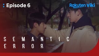 Semantic Error  EP6  Can I Pat Your Head  Korean Drama [upl. by Anoynek]