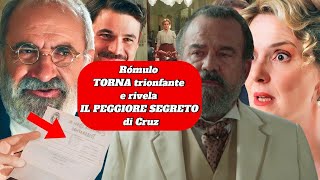 LA PROMESSA  Rómulo TORNA trionfante e rivela IL PEGGIORE SEGRETO di Cruz che spaventerà tutti [upl. by Volotta611]