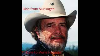 Okie from Muskogee Thanks Please Subscribe to motivate channel [upl. by Weirick954]