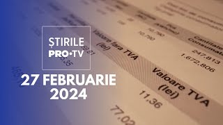 Știrile PRO TV  27 Februarie 2024 [upl. by Garbers336]