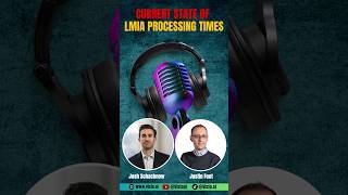 Current State of LMIA Processing Times  Canadian Immigration Pros Podcast [upl. by Gnem359]