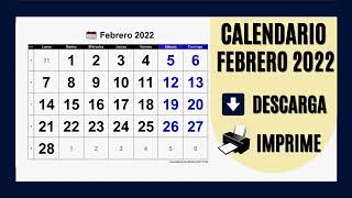 CALENDARIO FEBRERO 2022  PARA IMPRIMIR Y DESCARGAR GRATIS [upl. by Venator]