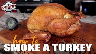 How to Smoke a Turkey Full of Flavor and Dripping with Moisture [upl. by Dott]