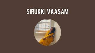 Sirukki Vaasam by Joshita [upl. by Iralam]