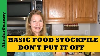 Basic Food Stockpile Dont Put It OffPrepping Must Have Foods [upl. by Paucker]