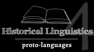 Intro to Historical Linguistics Reconstruction of Lost ProtoLanguages lesson 4 of 4 [upl. by Norry]