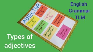 Adjectives Chart II Types of Adjectives II School Project II English Grammar TLM [upl. by Ojibbob]