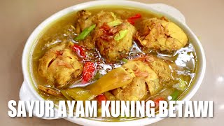 Pada Nambah Nasi Terus Resep Sayur Ayam Kuning Betawi [upl. by Veal]