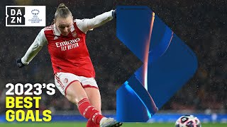 DAZNs Best UEFA Womens Champions League Goals From 2023 🚀 [upl. by Annayd]