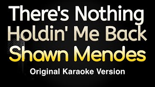 There’s Nothing Holdin’ Me Back  Shawn Mendes Karaoke Songs With Lyrics  Original Key [upl. by Nylidam571]