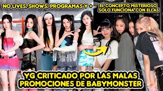 YG CRITICADO POR LAS MALAS PROMOCIONES DE BABYMONSTER  NO LIVE SHOWS PROGRAMAS Y [upl. by Drewett315]