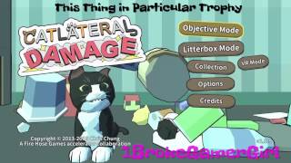 Catlateral Damage  This Thing in Particular Trophy [upl. by Emyle141]