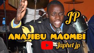 ANAJIBU MAOMBI BY JAPHET JP OFFICIAL AUDIO [upl. by Volnay365]