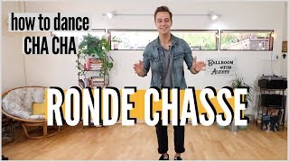 How to dance RONDE CHASSE in CHA CHA [upl. by Adnert71]