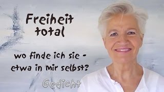 Freiheit total  Gedicht  Greta Silver [upl. by Dumond]