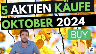 5 Aktien Oktober 2024 5x Einstelliges KGV mit gutem Wachstum [upl. by Winnah]