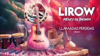 Mexico en Bachata Lirow [upl. by Ilse170]