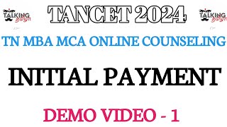 TANCET 2024  MBA MCA PAYMENT  INITIAL DEPOSIT PAYMENT ONLINE DEMO VIDEO  1talkingtamila [upl. by Gabi]