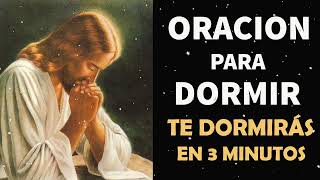 Oracion para Dormir escúchala y te dormirás en 3 minutos [upl. by Inus]