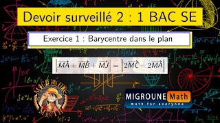 Barycentre dans le plan — Exercice 1 — Devoir de maths — 1BAC SE [upl. by Anderson]