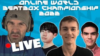 REACTING TO ONLINE WORLD BEATBOX CHAMPIONSHIP 2022 LOOPSTATION BATTLES LIVE [upl. by Park598]