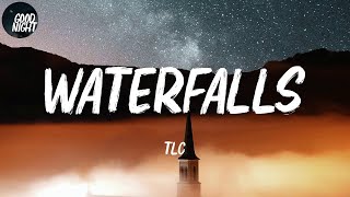 Waterfalls  TLC Lyric Video [upl. by Retsevlis]