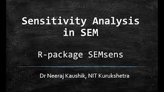 Sensitivity Analysis in SEM using Rpackage SEMsens Part2 [upl. by Amek392]