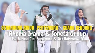 RHOMA IRAMA amp SONETA GROUP FEAT CICI FARAMIDA amp SITI RAHMAWATI LIVE KAMPANYE BESTI [upl. by Huntlee]