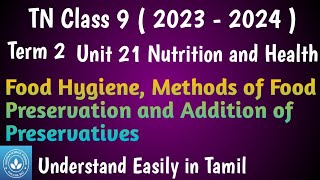 Food Hygiene Methods of Food Preservation and Addition of Preservatives Class 9 Science Term 2 [upl. by Netloc]