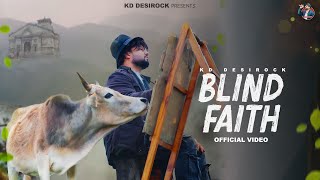 KD DESIROCK  BLIND FAITH Official Bholenath Song Ghanu Music  New Haryanvi Songs Haryanavi 2024 [upl. by Ursa]