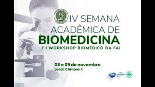 Centro Universitário de Adamantina  IV Semana Acadêmica de Biomedicina [upl. by Tooley561]