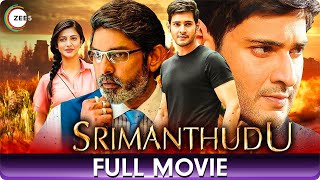 Srimanthudu శ్రీమంతుడు  Superhit Telugu Full Movie  Mahesh Babu Shruti Haasan Jagapathi Babu [upl. by Jamieson]