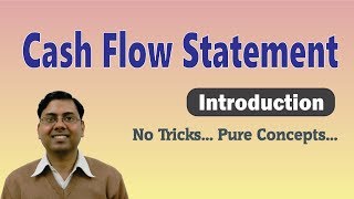 1 Cash Flow Statement  Introduction and Basic Concept [upl. by Lemor]